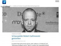Bild zum Artikel: Schauspieler Robert Gallinowski mit 53 Jahren gestorben
