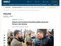 Bild zum Artikel: Habeck nennt konkrete Investitionspläne deutscher Firmen in der Ukraine