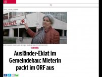 Bild zum Artikel: Ausländer-Eklat im Gemeindebau: Mieterin packt im ORF aus