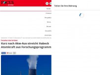 Bild zum Artikel: Forscher sind irritiert - Kurz nach Akw-Aus streicht Habeck Atomkraft aus Forschungsprogramm