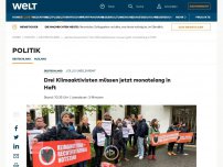 Bild zum Artikel: Drei Klimaaktivisten müssen jetzt monatelang in Haft