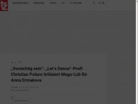 Bild zum Artikel: „Vorsichtig sein“: „Let‘s Dance“-Profi Christian Polanc kritisiert Mega-Lob für Anna Ermakova