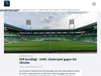 Bild zum Artikel: DFB bestätigt: 1000. Länderspiel in Bremen gegen die Ukraine
