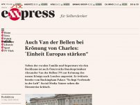 Bild zum Artikel: Auch Van der Bellen bei Krönung von Charles: “Wollen die Einheit Europas stärken“