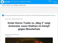 Bild zum Artikel: Erster Horror-Trailer zu „Meg 2“ zeigt Actionstar Jason Statham im Kampf gegen Monsterhaie