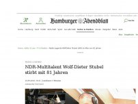 Bild zum Artikel: Radio-Legende: NDR-Multitalent Wolf-Dieter Stubel stirbt mit 81 Jahren