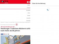 Bild zum Artikel: „Wir hatten die Schnauze voll“ - Hamburger Traditions-Bäckerei schließt nach mehr als 80 Jahren