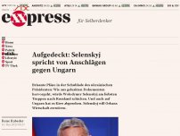 Bild zum Artikel: Aufgedeckt: Selenskyj spricht von Anschlägen gegen Ungarn