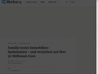 Bild zum Artikel: Familie trotzt Immobilien-Spekulanten - und verzichtet auf über 30 Millionen Euro