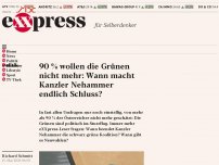 Bild zum Artikel: 90 % wollen die Grünen nicht mehr: Wann macht Kanzler Nehammer endlich Schluss?