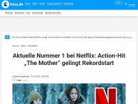 Bild zum Artikel: Aktuelle Nummer 1 bei Netflix: Action-Hit „The Mother“ gelingt Rekordstart