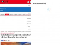 Bild zum Artikel: „Wir müssen uns vorbereiten“ - Globale Erwärmung wird erstmals wichtige 1,5-Grad-Schwelle überschreiten