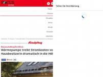 Bild zum Artikel: Neuanschaffung fürs Klima - Wärmepumpe treibt Stromkosten von Hausbesitzerin dramatisch in die Höhe