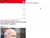 Bild zum Artikel: Längerer Gewahrsam - Berlins Bürgermeister will härter gegen Klimakleber vorgehen