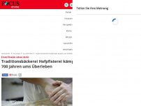 Bild zum Artikel: Erste Filialen schon dicht  - Traditionsbäckerei Hofpfisterei kämpft nach 700 Jahren ums Überleben