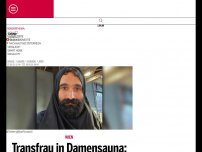 Bild zum Artikel: Transfrau in Damensauna: Jetzt droht sie mit Klage!