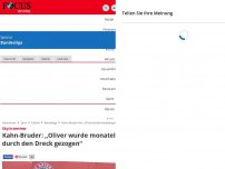 Bild zum Artikel: Kahn-Bruder giftet gegen FC Bayern und Medien - „Oliver wurde monatelang durch den Dreck gezogen'