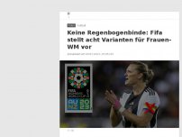 Bild zum Artikel: Keine Regenbogenbinde: FIFA stellt acht Varianten für Frauen-WM vor