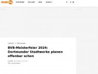 Bild zum Artikel: Dortmunder Stadtwerke nennen bereits Termin für BVB-Meisterfeier 2024