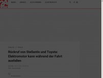 Bild zum Artikel: Rückruf von Stellantis und Toyota: Elektromotor kann während der Fahrt ausfallen