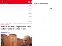 Bild zum Artikel: Experte analysiert - Wenn Putin den Krieg verliert, rückt ein anderes Land in seinen Fokus