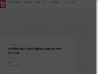 Bild zum Artikel: Iris Klein läuft bei Fashion Show in New York mit