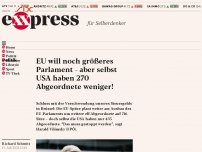 Bild zum Artikel: EU will noch größeres Parlament – aber selbst USA haben 270 Abgeordnete weniger!