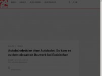 Bild zum Artikel: Autobahnbrücke ohne Autobahn: So kam es zu dem einsamen Bauwerk bei Euskirchen