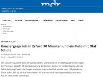 Bild zum Artikel: Kanzlergespräch in Erfurt: 90 Minuten und ein Foto mit Olaf Scholz