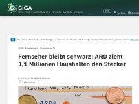 Bild zum Artikel: Fernseher bleibt schwarz: ARD zieht 1,1 Millionen Haushalten den Stecker