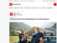 Bild zum Artikel: Polizisten bewahrten Siebenjährige vor Erstickungstod