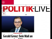 Bild zum Artikel: Gerald Grosz: Sein Mail an den ORF