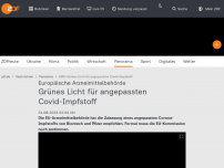 Bild zum Artikel: Grünes Licht für angepassten Covid-Impfstoff