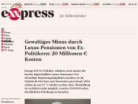 Bild zum Artikel: Gewaltiges Minus durch Luxus-Pensionen von Ex-Politikern: 20 Millionen € Kosten