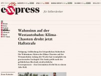 Bild zum Artikel: Wahnsinn auf der Westautobahn: Klima-Chaoten droht jetzt Haftstrafe