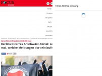 Bild zum Artikel: Senat fördert Projekt mit 830.000 Euro - Berlins bizarres Anschwärz-Portal: Lesen Sie mal, welche Meldungen dort einlaufen