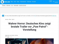 Bild zum Artikel: Böse Panne: Kino zeigt Horror-Trailer vor „Paw Patrol“-Kindervorstellung