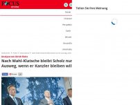 Bild zum Artikel: Analyse von Ulrich Reitz - Nach Wahl-Klatsche bleibt Scholz nur ein Ausweg, wenn er Kanzler bleiben will