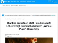 Bild zum Artikel: Blankes Entsetzen statt Familienfilm: Lehrer zeigt Grundschulkindern „Winnie Puuh“-Horrorfilm