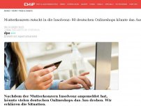 Bild zum Artikel: Mutterkonzern steht vor der Insolvenz: Über 80 Onlineshops droht nun das Aus