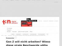 Bild zum Artikel: Gen Z will nicht arbeiten? Wieso dieses virale Beschwerde komplett falsch verstanden wird