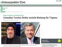 Bild zum Artikel: Wegen Aussagen von Wolfgang Grupp: Comedian Torsten Sträter streicht Werbung  für Trigema