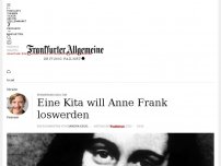 Bild zum Artikel: Eine Kita will Anne Frank loswerden