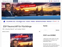 Bild zum Artikel: ❓ ZDF-Traumschiff für Flüchtlinge ❓