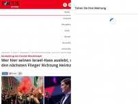 Bild zum Artikel: Gastbeitrag von Carsten Maschmeyer - Wer hier seinen Israel-Hass auslebt, muss in den nächsten Flieger Richtung Heimat