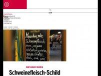 Bild zum Artikel: Schweinefleisch-Schild sorgt für Wut-Explosion