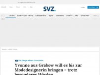 Bild zum Artikel: Von der Förderschule will es Yvonne bis zur Modedesignerin schaffen