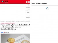 Bild zum Artikel: „Muss nur standhaft bleiben“ - Mann zahlt „für den Schrott in TV“ seit einem Jahr keinen Rundfunkbeitrag