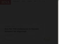 Bild zum Artikel: Aus für Till Lindemann in Kassel: Konzert ist abgesagt