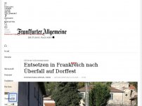 Bild zum Artikel: Entsetzen in Frankreich: Dorffest mit Küchenmessern überfallen